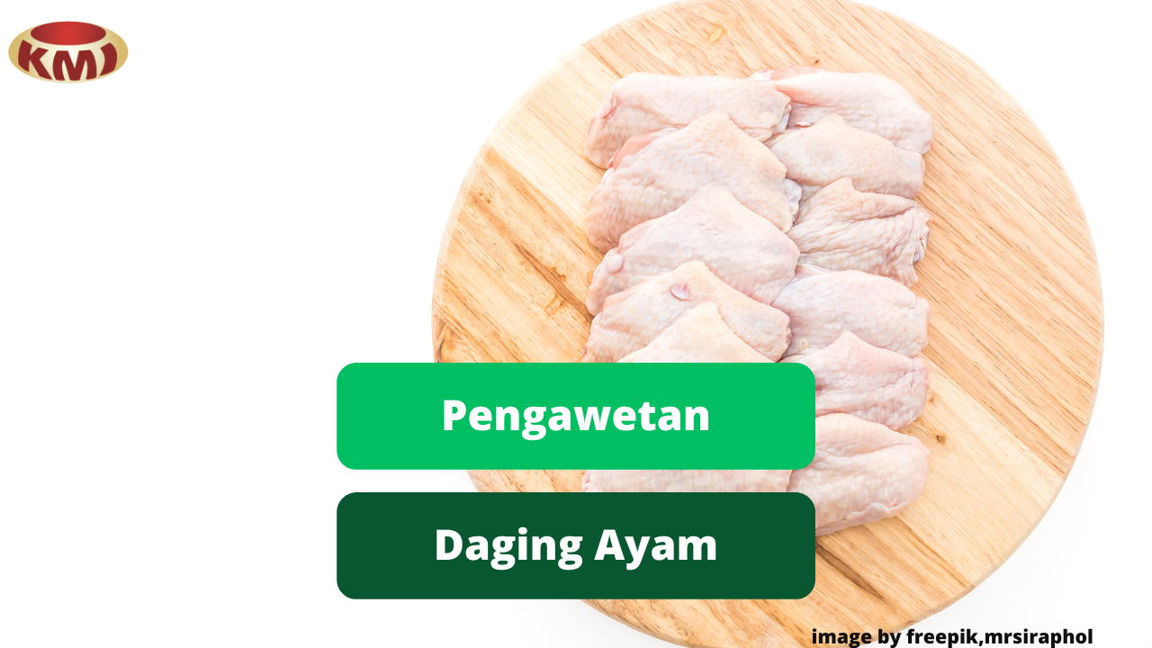 Metode Pengawetan Daging Ayam